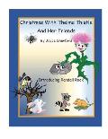 Christmas With Thelma Thistle And Her Friends