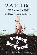 Divine Dog Wisdom Cards A 62 Card Deck & Guidebook