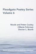 Floodgate Series Volume 6