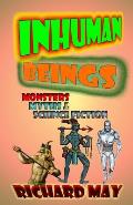 Inhuman Beings: Monsters, Myths & Science Fiction