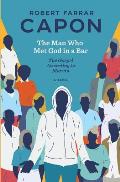 Man Who Met God in a Bar The Gospel According to Marvin