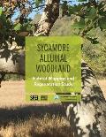 Sycamore Alluvial Woodland: Habitat Mapping and Regeneration Study