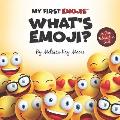 My First Emojis: What's Emoji?