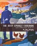 The Deep Springs Cookbook: A guide for ambitious beginners, with 600 recipes