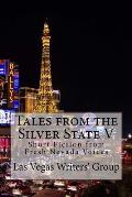 Tales from the Silver State V: Short Fiction from Fresh Nevada Voices