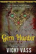 Gem Hunter: An Alex Kustodia Mystery