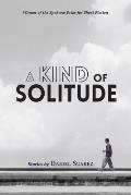 A Kind of Solitude: Stories
