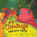 The LoveBugs Welcome Party