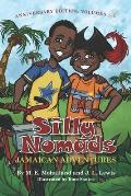 Jamaican Adventures: Silly Nomads Anniversary Edition, Volumes 1-5
