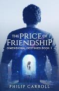 The Price of Friendship