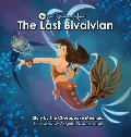 The Chesapeake Mermaid: and The Last Bivalvian
