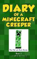 Diary of a Minecraft Creeper Book 1 Creeper Life