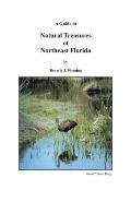 A Guide to Natural Treasures of Northeast Florida