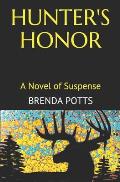 Hunter's Honor: A Novel of Suspense