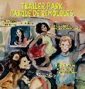 Trailer Park (Hardcover): Parque de Remolque