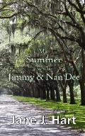 My Summer with Jimmy & Nan Dee