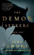 The Demon Seekers: Book One