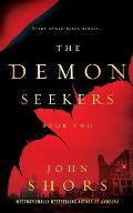 The Demon Seekers: Book Two