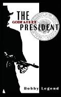 The Godfather President