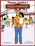 Mama Lupita's Happy Orphanage