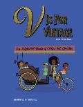V is for Vintage: An Alphabet Book of Oldies but Goodies