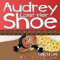 Audrey Lost Her Shoe