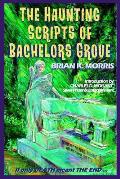 The Haunting Scripts of Bachelors Grove: If Only Death Meant the End