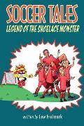 Soccer Tales: Legend of the Shoelace Monster