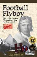 Football Flyboy: First Lt. Bill Cannon, Piloting More than His Own Aircraft