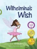 Wilhelminas Wish