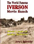 The World Famous Iverson Movie Ranch