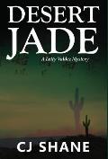 Desert Jade: A Letty Valdez Mystery