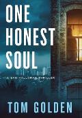 One Honest Soul: A Sam Halloran Thriller