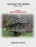 Crossing the Bridge from Life to Life: a Reincarnation workbook