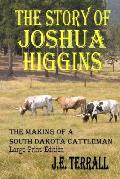 The Story of Joshua Higgins