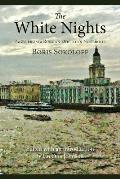 The White Nights: Pages from a Russian Doctor's Notebook