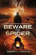 Beware the Spider: A Black Orchid Chronicle