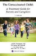 Unvaccinated Child A Treatment Guide for Parents & Caregivers