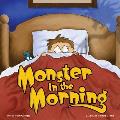 Monster in the Morning