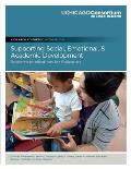 Supporting Social, Emotional, and Academic Development: Research Implications for Educators