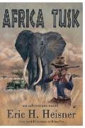 Africa Tusk: an Adventure novel
