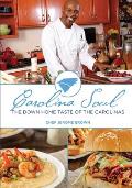 Carolina Soul: The Down Home Taste of the Carolinas