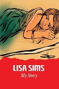 No One Would Love Her: The abuse of Lisa Sims