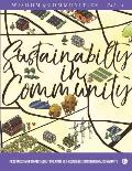 Wisdom of Communities 4: Sustainability in Community: Resources and Stories about Creating Eco-Resilience in Intentional Community