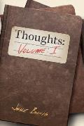 Thoughts: Volume I