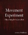 Movement Experiment