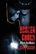 Broken Chord: A Music Row Mystery