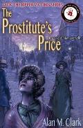 The Prostitute's Price: A Novel of Mary Jane Kelly, the Fifth Victim of Jack the Ripper