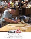 Chef Baba Cookbook: Eastern European Cuisine