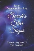 Sarah's Star Signs: Connecting You to the Cosmos